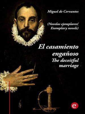 cover image of El casamiento engañoso/The deceitful marriage (edición bilingüe/bilingual edition)